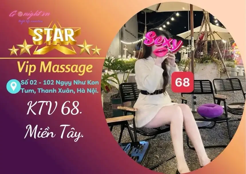 Star Vip Massage - Ngụy Như Kon Tum, Thanh Xuân 8 Star Vip Massage - Ngụy Như Kon Tum, Thanh Xuân KTV