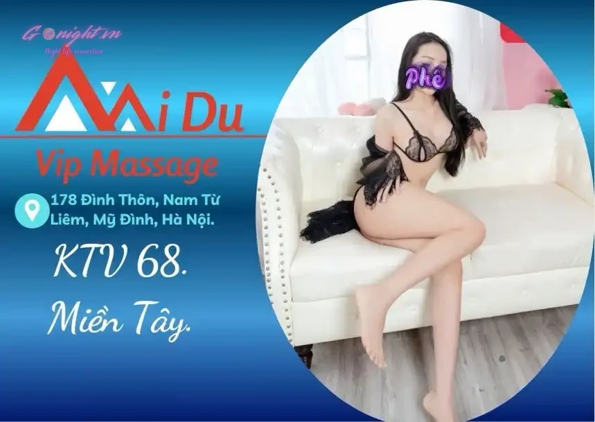 Massage MIDU VIP My Dinh 29 Massage MIDU VIP Mỹ Đình KTV