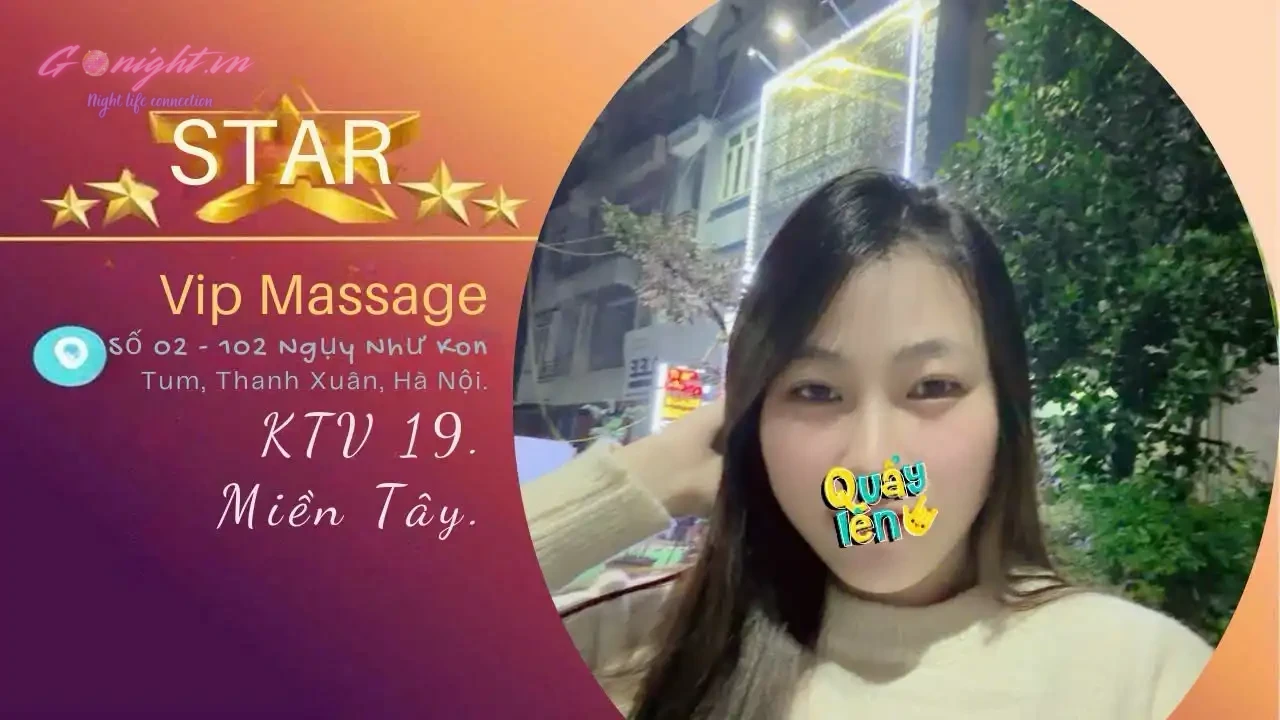 Star Vip Massage - Ngụy Như Kon Tum, Thanh Xuân 21 Star Vip Massage - Ngụy Như Kon Tum, Thanh Xuân KTV