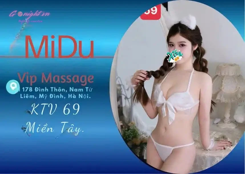 Massage MIDU VIP My Dinh 22 Massage MIDU VIP Mỹ Đình KTV