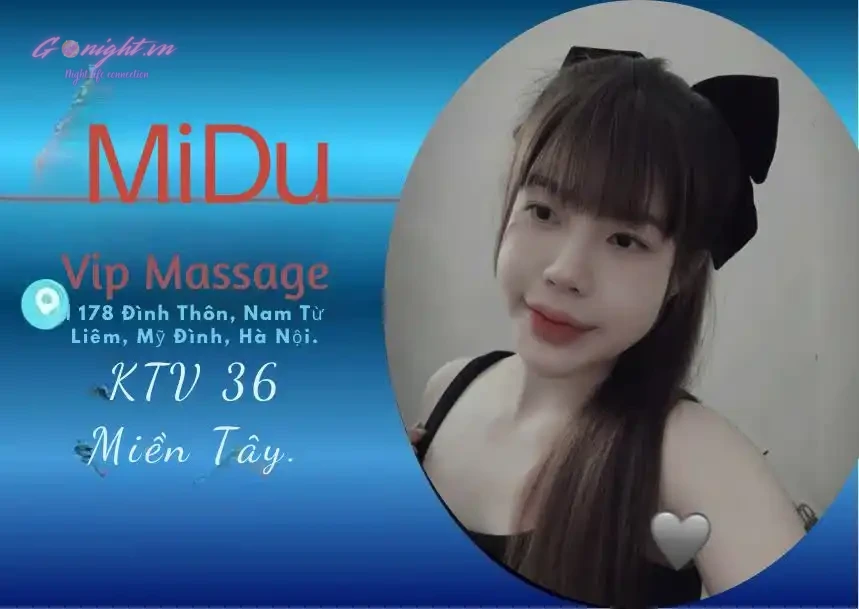 Massage MIDU VIP My Dinh 6 Massage MIDU VIP Mỹ Đình KTV